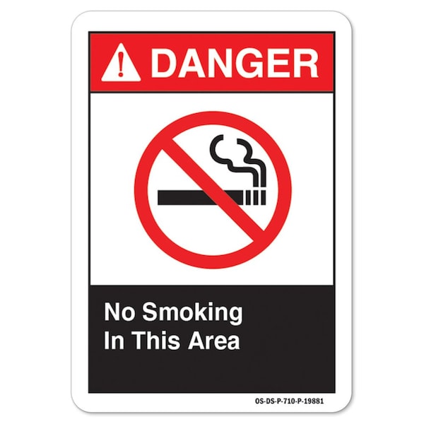 ANSI Danger Sign, No Smoking In This Area, 10in X 7in Aluminum, 7" W, 10" L, Landscape